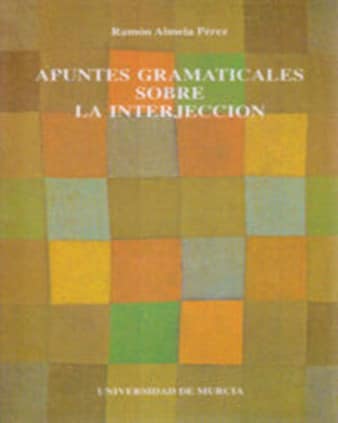 Apuntes Gramaticales sobre la Interjección