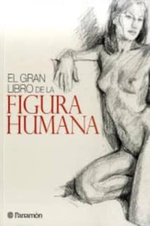 EL GRAN LIBRO DE LA FIGURA HUMANA