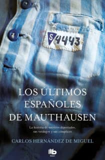 ULTIMOS ESPAÑOLES DE MAUTHAUSEN