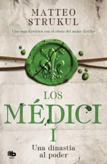 Los Médici 1 - Una dinastía al poder