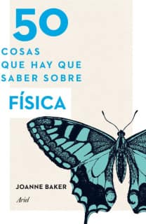 50 cosas que hay que saber sobre física