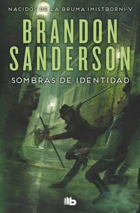 SOMBRAS DE IDENTIDAD. MISTBORN 5
