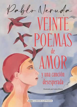 VEINTE POEMAS DE AMOR Y UNA CANCION DESE
