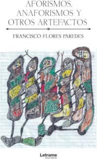 Aforismos, anaforismos y otros artefactos