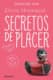 Secretos de placer (Trilogía del placer 3)