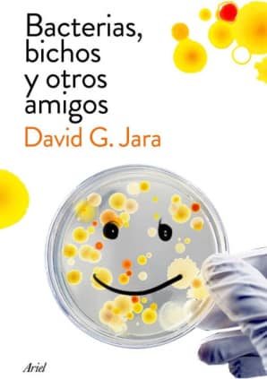 Bacterias, bichos y otros amigos