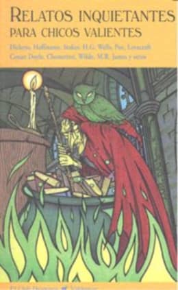 RELATOS INQUIETANTES PARA CHICOS VALIENT