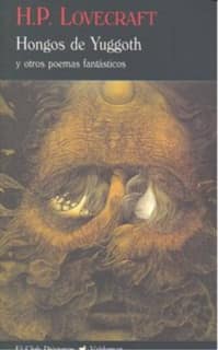 HONGOS DE YUGGOTH Y OTROS POEMAS FANTAST