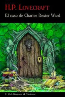 EL CASO DE CHARLES DEXTER WARD