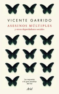 Asesinos múltiples y otros depredadores sociales