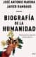 Biografía de la humanidad