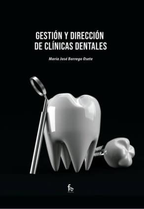 GESTIÓN Y DIRECCIÓN DE CLINICAS DENTALES