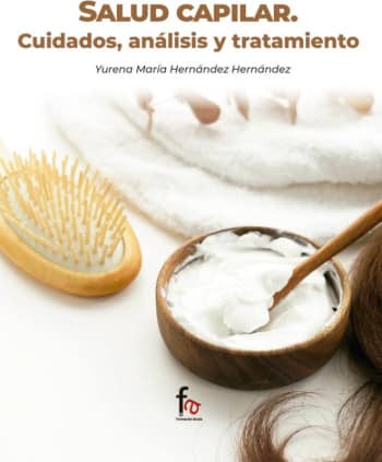 SALUD CAPILAR. CUIDADOS, ANÁLISIS Y TRATAMIENTO