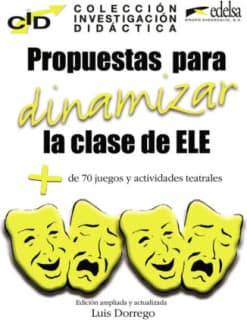 C.I.D. Propuestas para dinamizar la clase de ELE