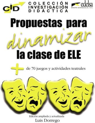 C.I.D. Propuestas para dinamizar la clase de ELE
