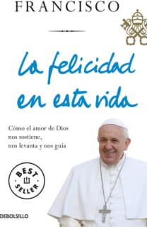 La felicidad en esta vida