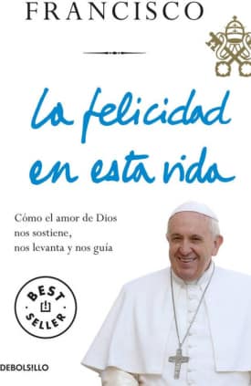 La felicidad en esta vida