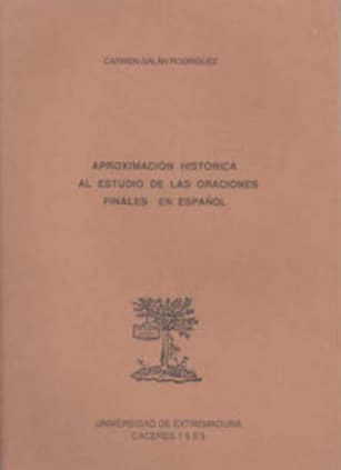 Aproximación histórica al estudio de las oraciones finales en español