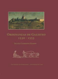Las ordenanzas de Galisteo (1531-1553)