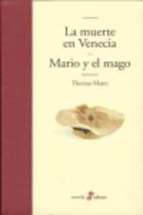 La muerte en Venecia y Mario y el mago
