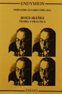 Jesús Ibáñez, teoría y práctica