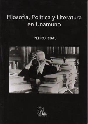 Filosofía, Política y Literatura en Unamuno