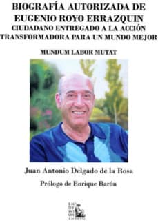 Biografía autorizada de Eugenio Royo Errazquin
