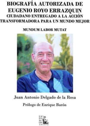 Biografía autorizada de Eugenio Royo Errazquin