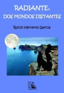 Radiante, dos mundos distantes