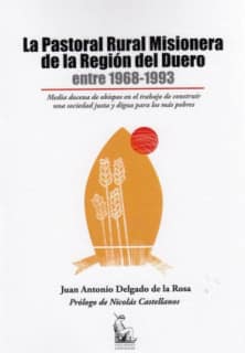 La Pastoral rural misionera de la región del Duero entre 1968-1993