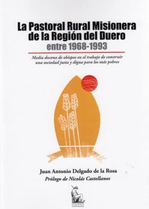 La Pastoral rural misionera de la región del Duero entre 1968-1993