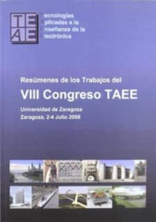 Resúmenes de los trabajos del VIII Congreso TAEE. Universidad de Zaragoza, 2-4 Julio 2008