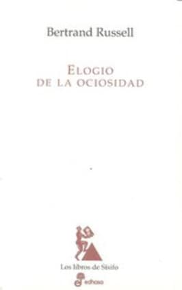 Elogio de la ociosidad