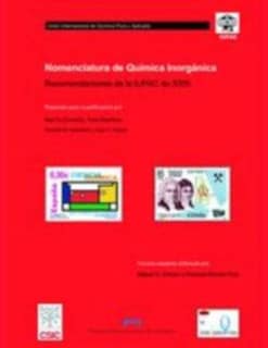 Nomenclatura de Química Inorgánica. Recomendaciones de la IUPAC de 2005.