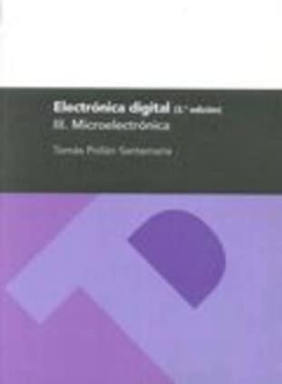 Electrónica digital III. Microelectrónica, 3ª ed.