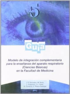 Modelo de integración complementaria para la enseñanza del aparato respiratorio (Ciencias Básicas) en la Facultad de Medicina