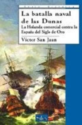 La batalla naval de las Dunas