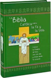 La Biblia Católica para la Fe y la Vida