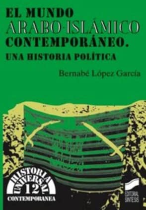 El mundo árabo-islámico contemporáneo