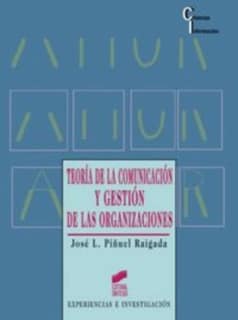 Teoría de la comunicación y gestión de las organizaciones