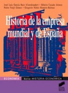 Historia de la empresa mundial y de España