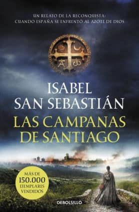 Las campanas de Santiago (Saga de la Reconquista)