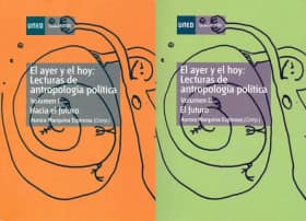 El ayer y el hoy: lecturas de antropología política