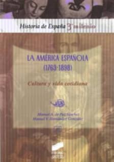 La América española (1763-1898)
