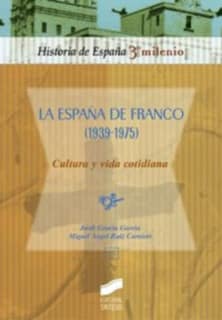 La España de Franco (1939-1975), cultura y vida cotidiana