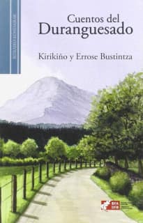 Durangaldeko ipuinak / Cuentos del Duranguesado