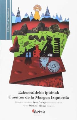 Eskerraldeko ipuinak / Cuentos de la margen izquierda