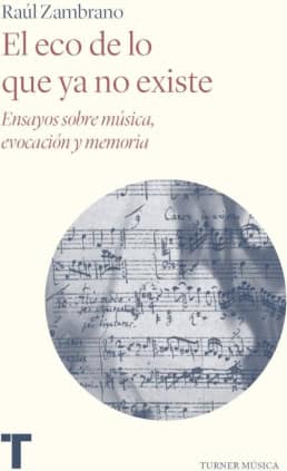 El eco de lo que ya no existe