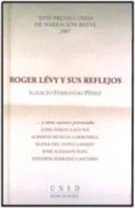 ROGER LÉVY Y SUS REFLEJOS. XVIII PREMIO