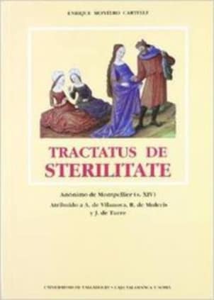TRACTATUS DE STERILITATE, ANONIMO DE MONTPELLIER (S. XIV)